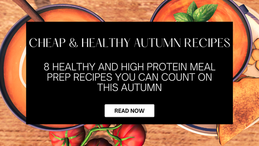 Cheap and healthy meal prep Autumn recipes