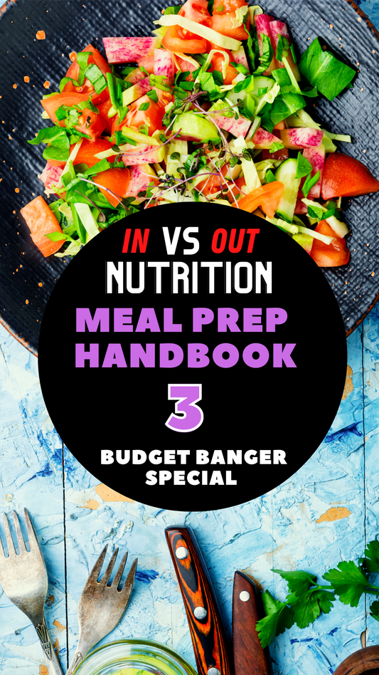 Meal Prep Handbook 3 - Budget Banger Special